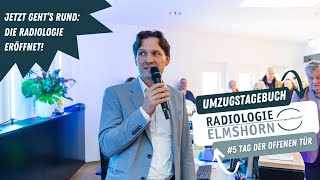 »Radiologie Elmshorn« • Umzugstagebuch 5 • »Tag der offenen Tür« [upl. by Shanna45]