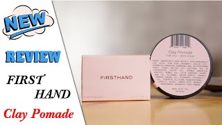 REVIEW Firsthand Clay Pomade năm 2022  Liệu có ổn hơn so với các dòng ClayPomade hãng khác [upl. by Bratton]