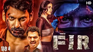 Vishals New 2024 Released Full Action Movie  FIR  Sameera ReddyP KaurSayaji Shinde southmovie [upl. by Florenza]