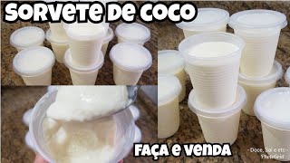 🔥SORVETE DE COCO CREMOSÃO SEM LIQUIDIFICADOR É SÓ MISTURAR PRA VENDER BARATINHO [upl. by Ynatirb]