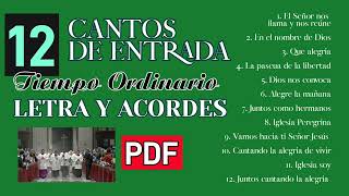 12 CANTOS DE ENTRADA PARA TIEMPO ORDINARIO LETRA ACORDES Y PDF [upl. by Yenwat433]