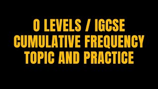 CUMULATIVE FREQUENCY 2022 O LEVELS MATHS IGCSE [upl. by Siron]