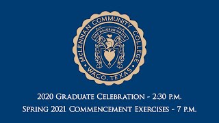 McLennan Community College 2020 and Spring 2021 Commencement [upl. by Nuzzi]