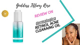 REVIEW Dermalogica Retinol Acne Clearing Oil [upl. by Leshia794]