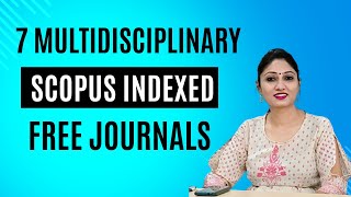 Free Scopus Indexed Journals I Social Sciences  Sciences  Mathematics  Computer Science  Medical [upl. by Drolet]