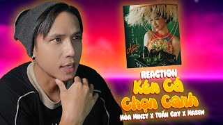 Neko Reaction Kén Cá Chọn Canh  Hòa Minzy x Tuấn Cry x Masew [upl. by Leonie]