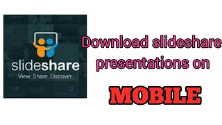 How to download slideshare ppt in mobile [upl. by Assyral387]