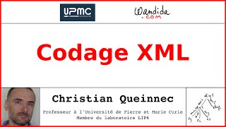 Codage XML  Christian Queinnec [upl. by Saudra]