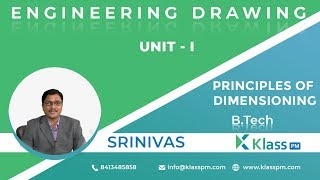 Principles of Dimensioning  Engineering Drawing by Srinivas  BTech Tutorials  KlassPM [upl. by Ihtraa]