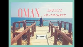 Oman  Endless Adventures [upl. by Olivia881]