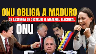 ONU OBLIGA A MADURO A NO DESTRUIR EL MATERIAL ELECTORAL Y EVALUAR LOS RESULTADOS [upl. by Zulaledairam]