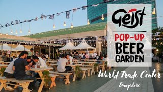 Geist PopUp Beer Garden  World Trade Center  Bengaluru  Craft Beer [upl. by Consalve766]