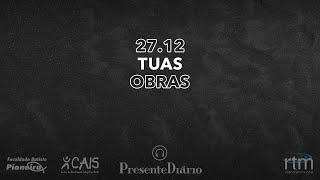 Tuas obras  Presente Diário 27122023  LIBRAS [upl. by Enineg]