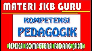 TES SKB CPNS SKB Guru Kelas amp Mapel Kompetensi Pedagogik [upl. by Eltsirc819]