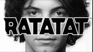 Ratatat  Loud Pipes feat Dan Avidan [upl. by Nospmoht]