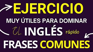 ⚠️✨️Clase de inglés para principiantes ✅️ un nuevo ejercicio con frases comunes en inglés😱🤯 [upl. by Rudie]