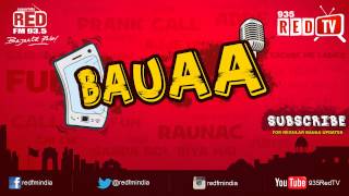 Bauaa by RJ Raunac  Haan Haan [upl. by Durrett]