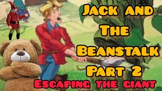 Jack and the Beanstalk part 2 Storytime with Grizzly Fantastic Fun learning stories Told by me [upl. by Lahey]