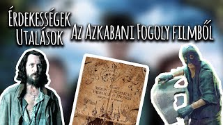 Érdekességek és utalások az Azkabani fogoly filmből  Harry Potter Világa [upl. by Etyam803]