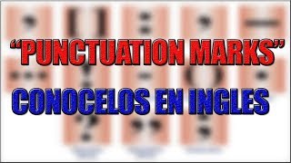 Los Punctuation Marks en Ingles  explicación en español [upl. by Sisco]