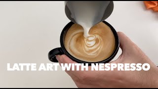 Cappuccino Latte Art with Nespresso  Tutorial [upl. by Ehttam]