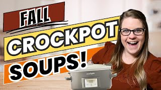 6 Fall CROCKPOT Soups  Fall Slow Cooker Dinners  Fall Meal Prep  Super Easy Fall Dinner Ideas [upl. by Nairolf]