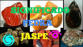 significado da pedra jaspe [upl. by Nyllaf]