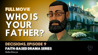 quotWho is Your Fatherquot Decisions Episode 9  Faithbased  Messianic Christian Animation Movie [upl. by Edna415]