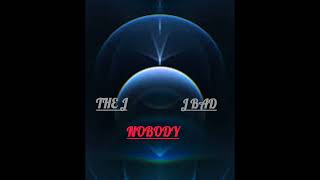 The j bad Nobody [upl. by Wernher]