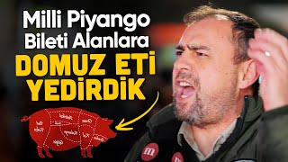 Milli Piyango Bileti Alanlara 🐖Domuz Eti Yedirdik   Sokak Röportajı [upl. by Clarice]