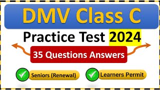 DMV Class C Practice Test 2024  35 Questions and Answers for California License Permit and Renewals [upl. by Meredithe350]