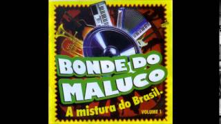 Bonde do Maluco  Bichas do Arrocha  2007 [upl. by Bornie697]