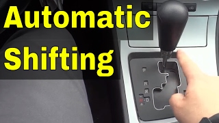 How To Shift Gears In An Automatic CarDriving Tutorial [upl. by Aldwon]