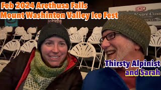 Arethusa Falls  Mount Washington Valley Ice Fest 2024 [upl. by Vevay]