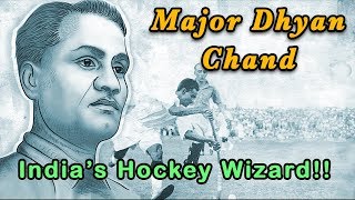 Ep 16 Documentary  Major Dhyan Chand Indias Hockey Wizard [upl. by Namlak]