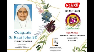 Congrats Sr Rani John SD Kurunthodathu 25th silver jubilee Celebration [upl. by Cyrille]