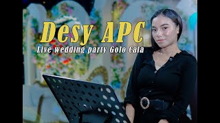 DESY APC LIVE WEDDING PARTY GOLO CALA SATAR MESE [upl. by Alaet583]