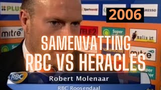 SAMENVATTING  RBC vs Heracles  Eredivisie  2006 [upl. by Yhtir]