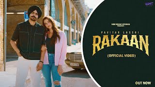 New Punjabi Songs 2024  Rakaan Official Video Pavitar Lassoi  Latest Punjabi Songs 2024 [upl. by Nathanson865]