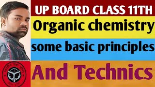 Class 11th  Organic chemistry Some basic principles and techniques CBSE board and Up board [upl. by Arleta]