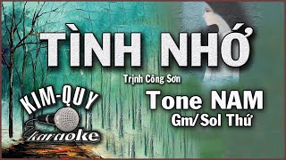 TÌNH NHỚ  KARAOKE  Tone NAM  GmSol Thứ [upl. by Eluk]