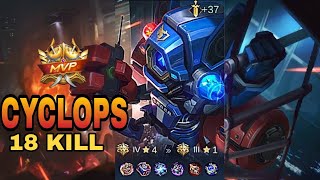 Cyclops Gameplay MVP 18 Kills viralmobilelegends [upl. by Crandale]