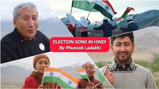 Wake Up Rise Up Leh and Kargil  Hindi Song by Phonsok Ladakhi State Election Icon Ladakh [upl. by Yedorb]