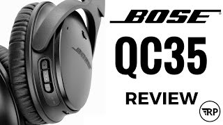 Bose QC35 Review The Best Wireless Noise Cancelling Headphones [upl. by Ariane]