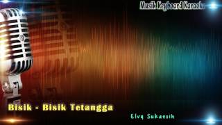 BisikBisik Tetangga Karaoke Tanpa Vokal [upl. by Innoj10]