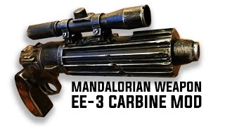 BOBA FETT EE 3 CARBINE BLASTER RIFLE MODIFICATION [upl. by Cioban]