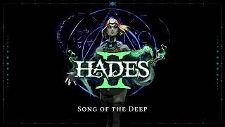 Hades II Music  Song of the Deep  Extended by Shadows Wrath [upl. by Bean]