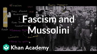 Fascism and Mussolini  The 20th century  World history  Khan Academy [upl. by Anchie]