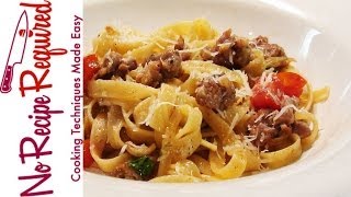 Fettucini with Sausage amp Fennel  NoRecipeRequiredcom [upl. by Huntington]