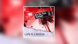 Lijpe  Als De Zon Schijnt feat Laksida [upl. by Beryl]